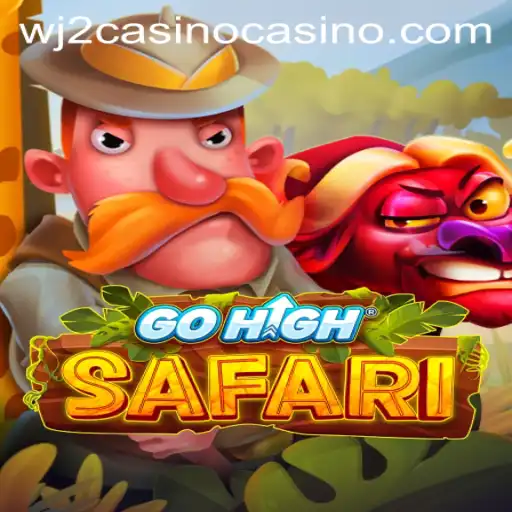 Exploring the Thrills of GoHighSafari with wj2casino