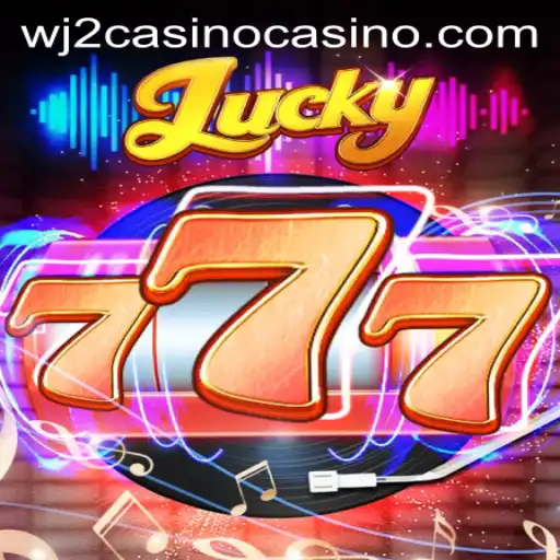 Discover the Thrilling World of Lucky777 at WJ2Casino